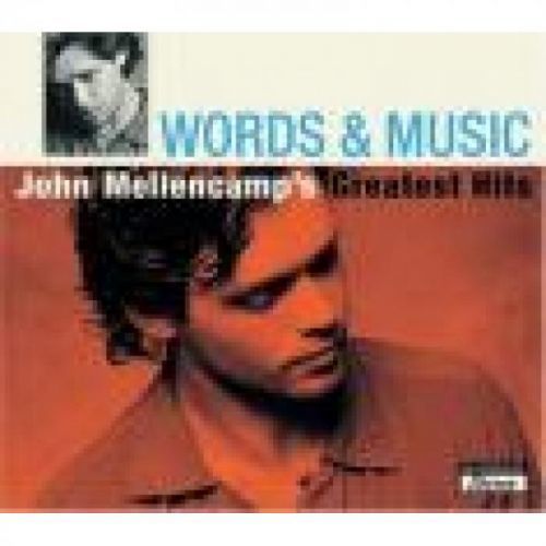 CD MELLENCAMP JOHN - WORD & MUSIC-GREATEST HITS