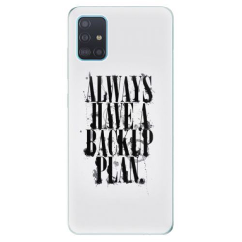 Odolné silikónové puzdro iSaprio - Backup Plan - Samsung Galaxy A51