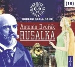 Rusalka - Nebojte se klasiky! CD