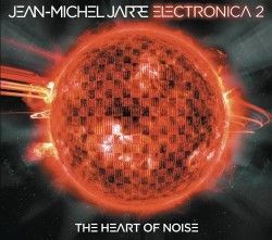 Jarre Jean-Michel - Electronica 2: The Heart of Noise CD