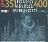 Toulky českou minulostí 351-400 CD