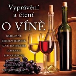 Vyprávění a čtení O víně - audiokniha