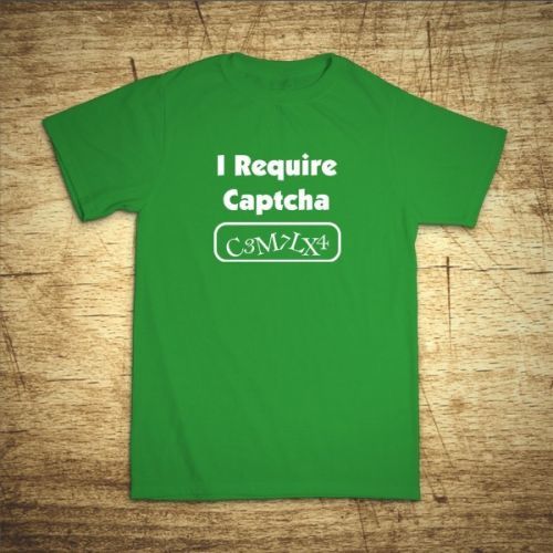 Tričko s motívom I require Captcha