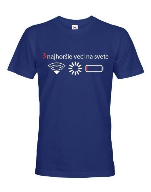 Pánske tričko 3 najhoršie veci na svete - tričko pre všetkých mobilných závislákov