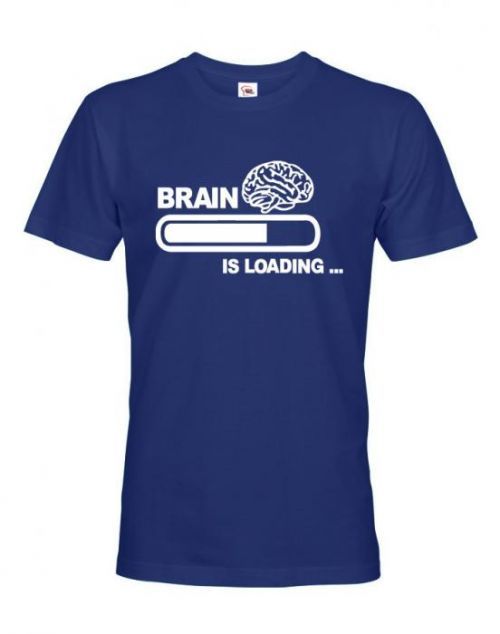 Pánské tričko s vtipným potiskem Brain is loading...