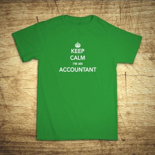 Tričko s motívom Keep calm, I'm an accountant
