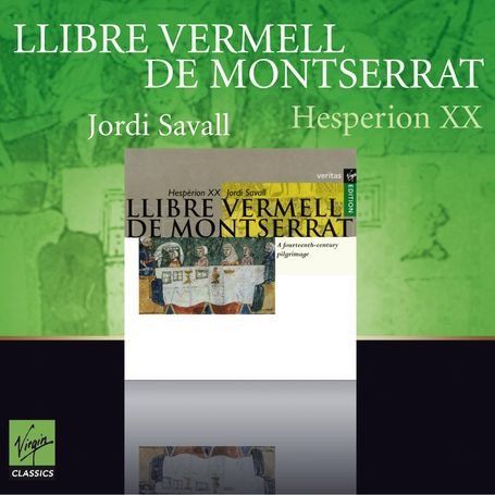 CD SAVALL/HESPERION XX - LLIBRE VERMELL DE MONTSERRAT