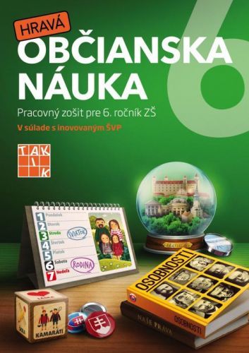 Hravá občianska náuka 6