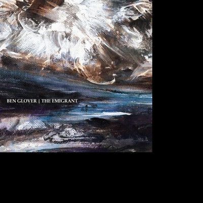 CD GLOVER, BEN - EMIGRANT