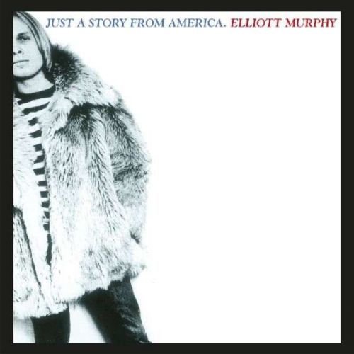 CD MURPHY, ELLIOTT - JUST A STORY FROM AMERICA