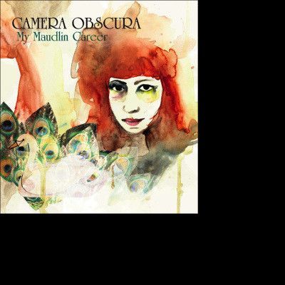 CD CAMERA OBSCURA - MY MAUDLIN CAREER