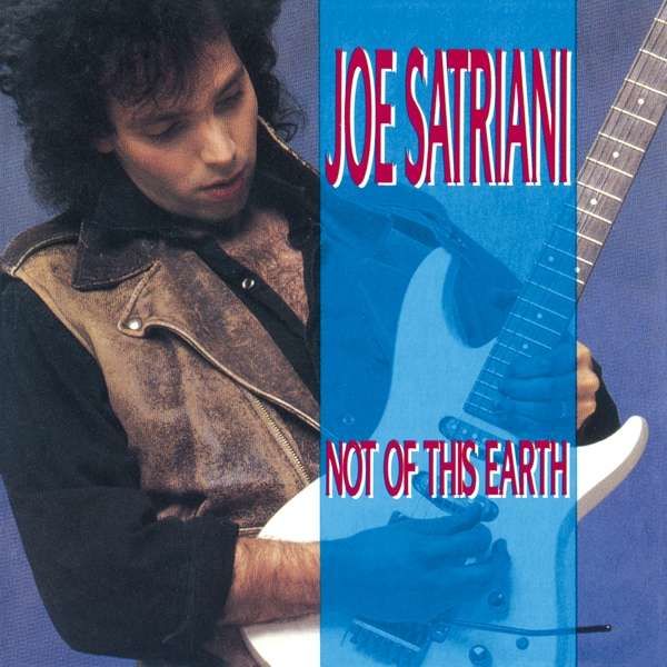 CD SATRIANI, JOE - NOT OF THIS EARTH