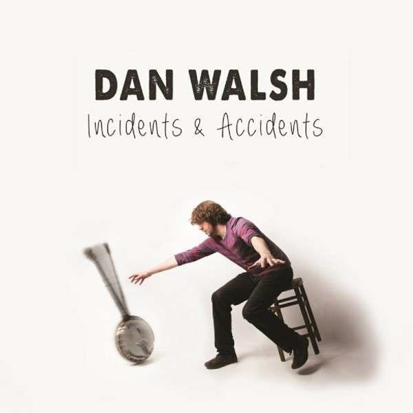CD WALSH, DAN - INCIDENTS & ACCIDENTS