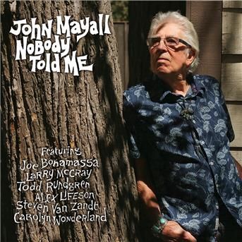 CD MAYALL, JOHN - NOBODY TOLD ME
