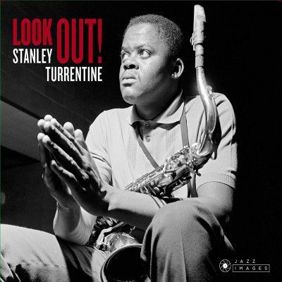 CD TURRENTINE, STANLEY - LOOK OUT!