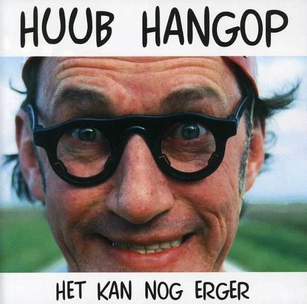 CD HANGOP, HUUB - HET KAN NOG ERGER
