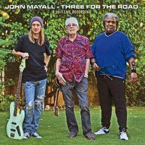 CD MAYALL, JOHN - THREE FOR THE ROAD
