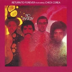CD RETURN TO FOREVER FT. CHI - NO MYSTERY