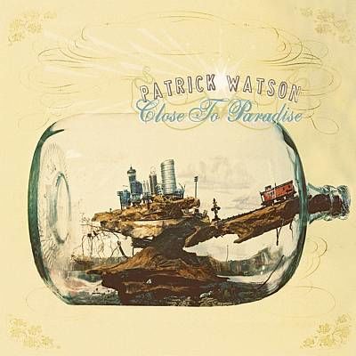 CD WATSON, PATRICK - CLOSE TO PARADISE