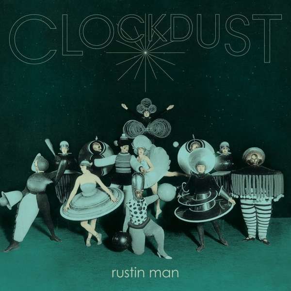 CD RUSTIN MAN - CLOCKDUST