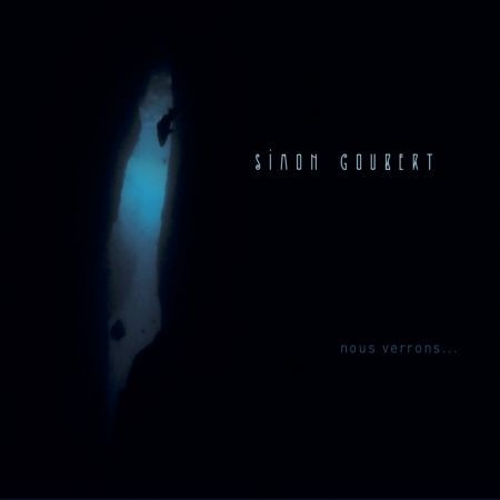 CD GOUBERT, SIMON - NOUS VERRONS