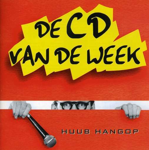 CD HANGOP, HUUB - DE CD VAN DE WEEK