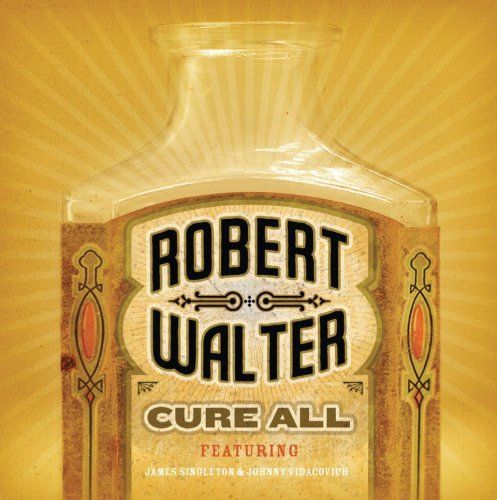 CD WALTER, ROBERT - CURE ALL