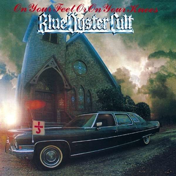 CD BLUE OYSTER CULT - ON YOUR FEET OR ON YOU...