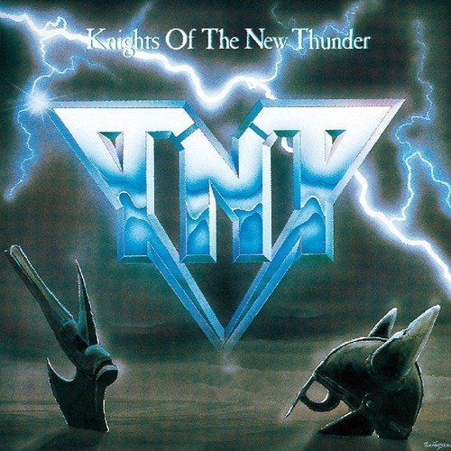 CD TNT - KNIGHTS OF THE NEW THUNDER