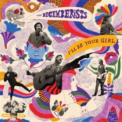 CD DECEMBERISTS - I'LL BE YOUR GIRL