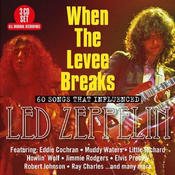 CD LED ZEPPELIN.=TRIB= - WHEN THE LEVEE BREAKS
