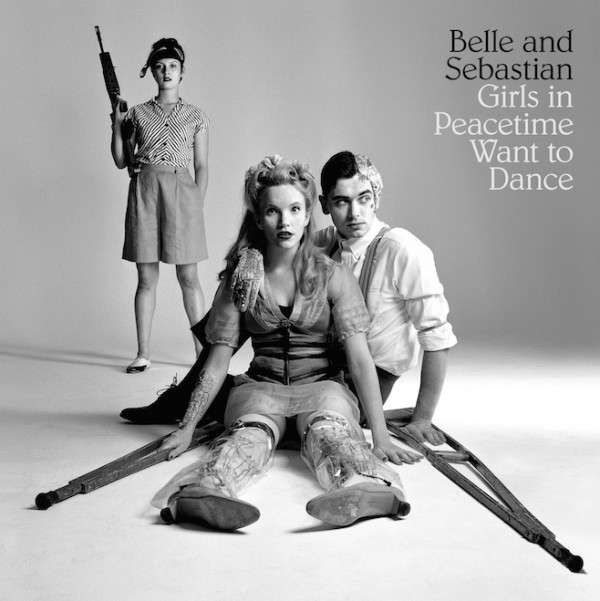 CD BELLE & SEBASTIAN - GIRLS ON PEACETIME WANT TO DANCE