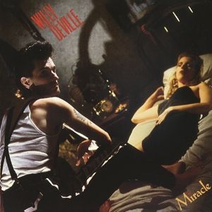 CD DEVILLE, WILLY - MIRACLE