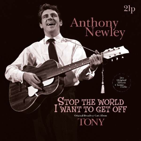 Vinyl NEWLEY, ANTHONY - STOP THE WORLD - I WANT TO GET OFF/TONY