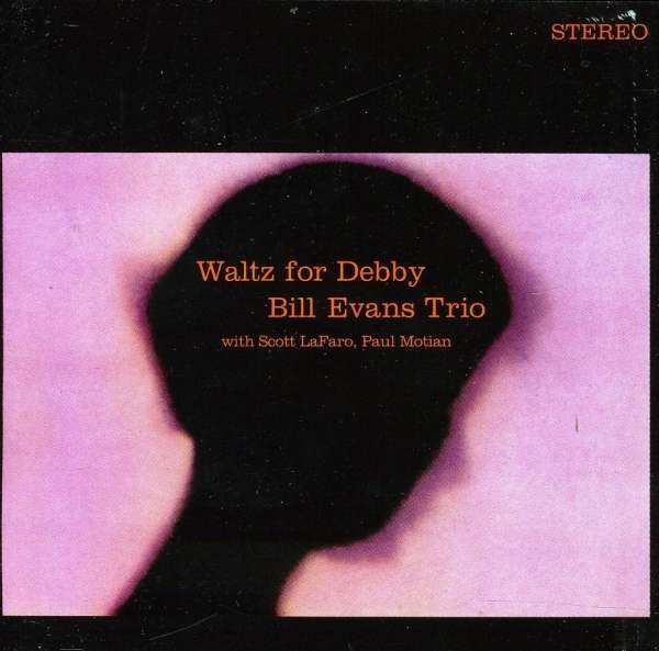 CD EVANS, BILL -TRIO- - WALTZ FOR DEBBY