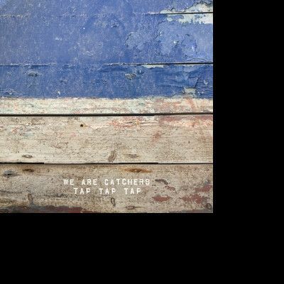 Vinyl WE ARE CATCHERS - 7-TAP TAP TAP