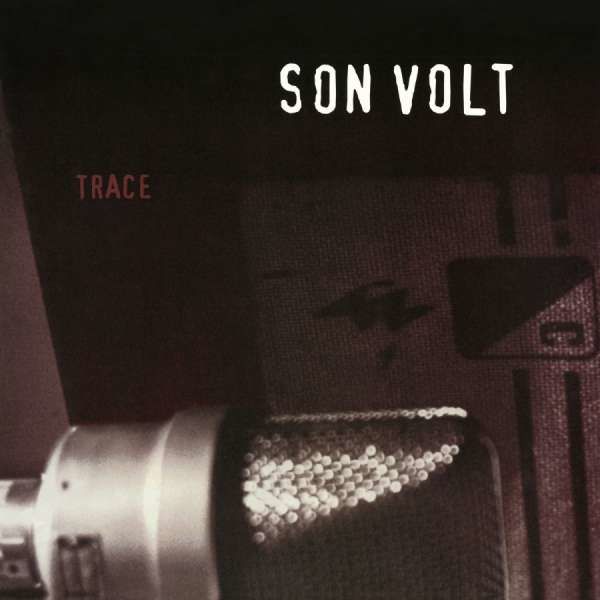 Vinyl SON VOLT - TRACE