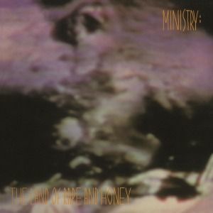 Vinyl MINISTRY - LAND OF RAPE AND HONEY