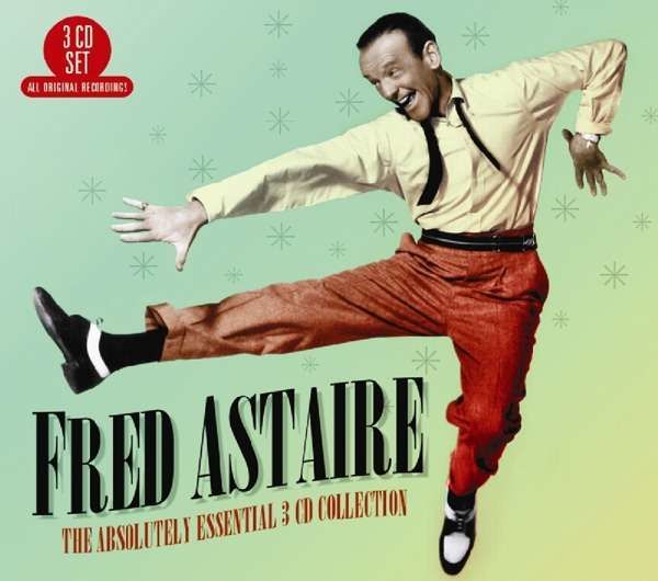 CD ASTAIRE, FRED - ABSOLUTELY ESSENTIAL 3 CD COLLECTION
