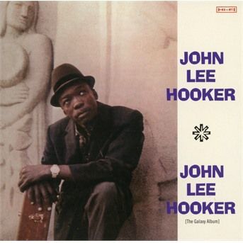 CD HOOKER, JOHN LEE - JOHN LEE HOOKER - THE GALAXY ALBUM
