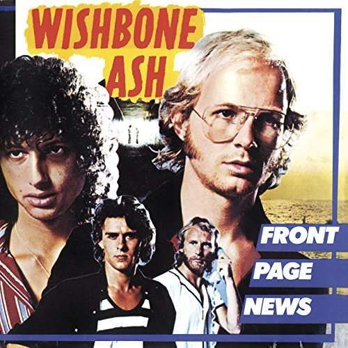 CD WISHBONE ASH - FRONT PAGE NEWS