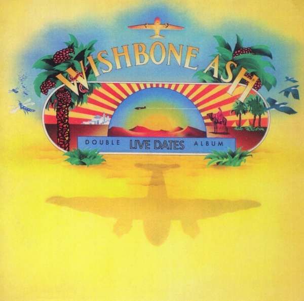 CD WISHBONE ASH - LIVE DATES + 1