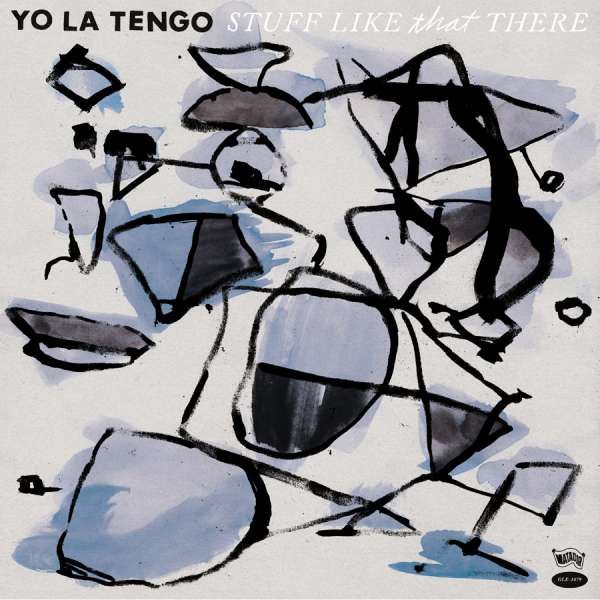CD YO LA TENGO - STUFF LIKE THAT THERE