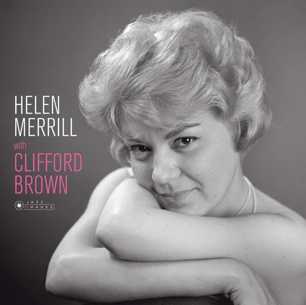 Vinyl MERRILL, HELEN - WITH CLIFFORD BROWN