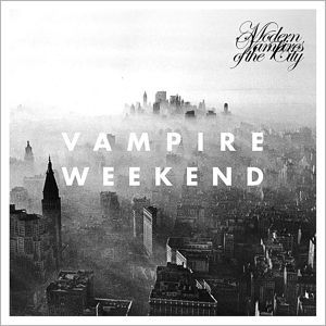 CD VAMPIRE WEEKEND - MODERN VAMPIRES OF THE CITY
