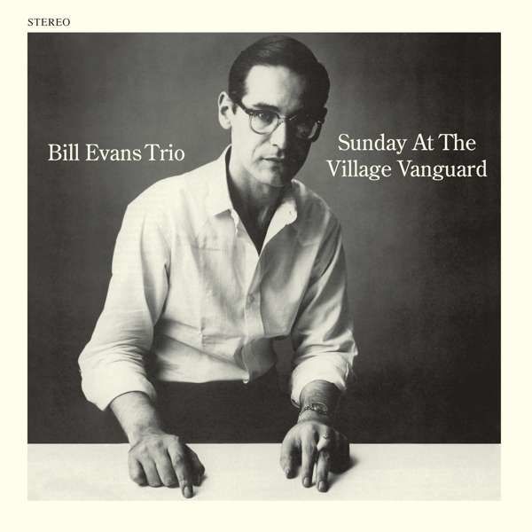 Vinyl EVANS, BILL -TRIO- - SUNDAY AT THE VILLAGE VANGUARD