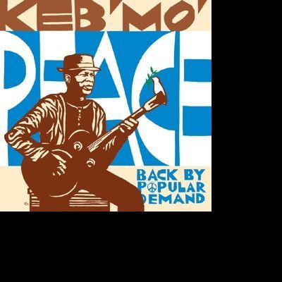 CD KEB'MO' - PEACE-BACK BY POPULAR DEMAND