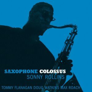 Vinyl ROLLINS, SONNY - SAXOPHONE COLOSSUS