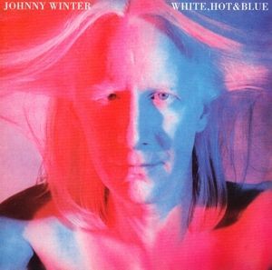 CD WINTER, JOHNNY - WHITE, HOT & BLUE