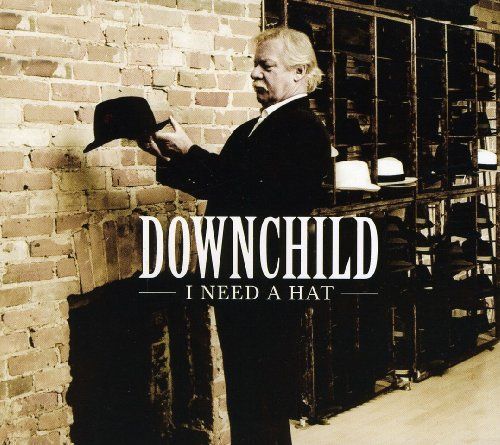 CD DOWNCHILD BLUES BAND - I NEED A HAT
